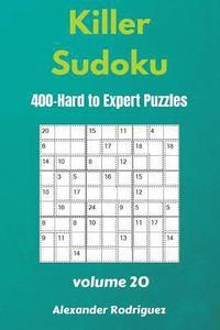 bokomslag Killer Sudoku Puzzles - 400 Hard to Expert 9x9 vol.20
