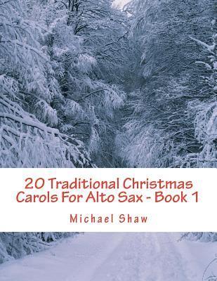 bokomslag 20 Traditional Christmas Carols For Alto Sax - Book 1