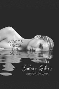 bokomslag Words from the Soul: Soulace Seeker
