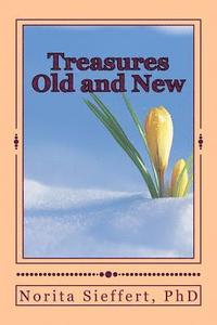 bokomslag Treasures Old and New: Worshipping God From the Old and New Testaments