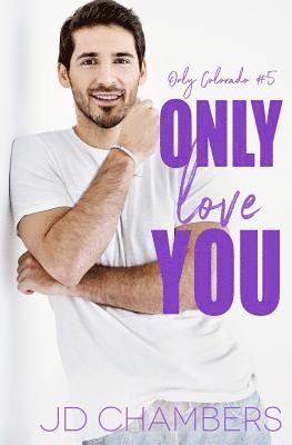 bokomslag Only Love You