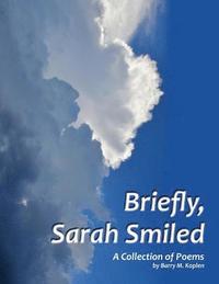 bokomslag Briefly Sarah Smiled