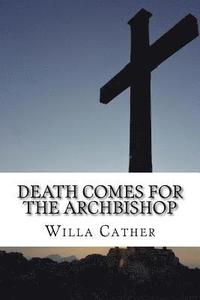 bokomslag Death Comes for the Archbishop