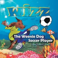 bokomslag The weenie dog soccer player