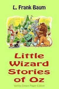 bokomslag Little Wizard Stories of Oz