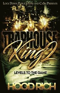 bokomslag Traphouse King 2: Levels To The Game