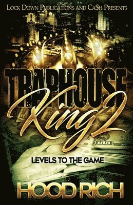 Traphouse King 2: Levels To The Game 1