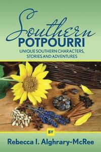 bokomslag Southern Potpourri: Unique Southern characters, stories and adventures.