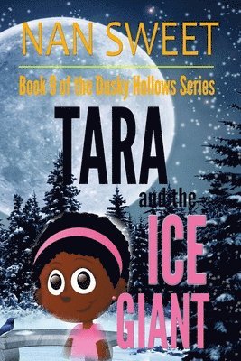 Tara and the Ice Giant 1