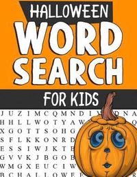 bokomslag Halloween Word Search Puzzles for Kids: Spooky Halloween Word Search Puzzles: Large Print Word Search, Halloween Puzzles, Word Search Book, Word Find