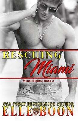 Elle Boon - Rescuing Miami, Häftad
