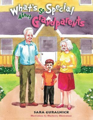 What's So Special About Grandparents? 1