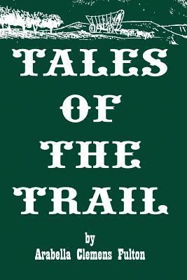 Tales of the Trail 1