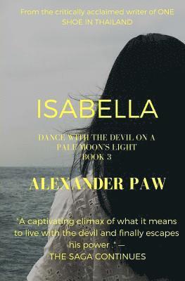 bokomslag Dance With the Devil on a Pale Moon's Light Book 3: The Saga Continues