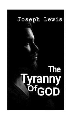 The Tyranny of God 1