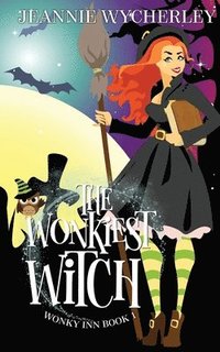 bokomslag The Wonkiest Witch