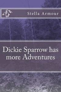 bokomslag Dickie Sparrow has more Adventures