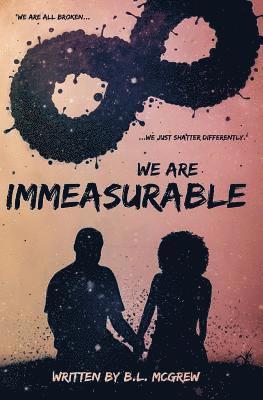 We Are Immeasurable 1