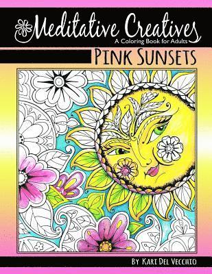 bokomslag Pink Sunsets: Meditative Creatives, Coloring Book For Adults