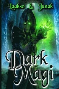 bokomslag The Dark Magi: Book 2 of the Magi series
