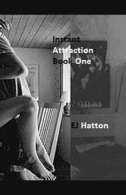 Instant Attraction Book One 1