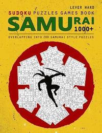 bokomslag Samurai Sudoku: 1000 Puzzle Book, Overlapping into 200 Samurai Style Puzzles, Travel Game, Lever Hard Sudoku, Volume 16
