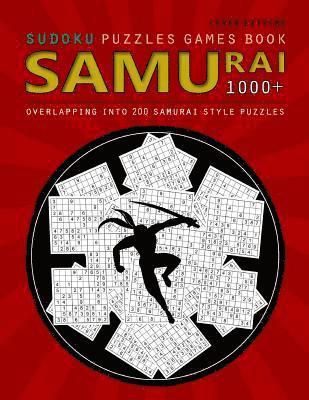 Samurai Sudoku: Samurai Sudoku: 1000 Puzzle Book, Overlapping into 200 Samurai Style Puzzles, Travel Game, Lever Extreme Sudoku, Volum 1