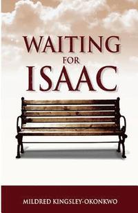 bokomslag Waiting For Isaac