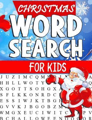 Christmas Word Search For Kids: Christmas Word Search Large Print For Kids: Word Search Puzzle Book For Kids Adults And Seniors: Word Find And Christm 1