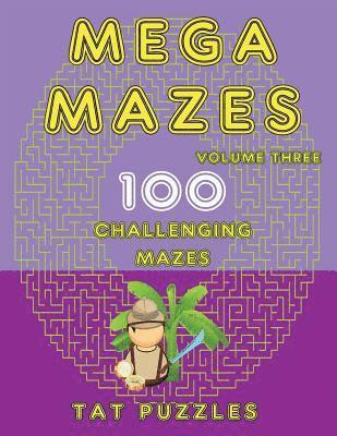 Mega Mazes: 100 Challenging Mazes 1