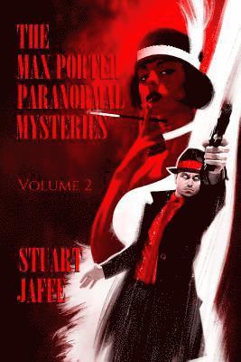 bokomslag The Max Porter Paranormal Mysteries: Volume 2