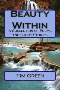 bokomslag Beauty Within: A Collection of Poems and Short Stories