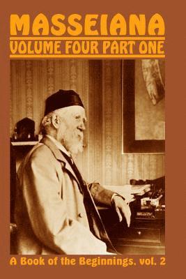 Gerald Massey, Jon Lange - Masseiana Volume Four Part One: A Book of the Beginnings, vol. 2, Häftad