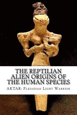 The Reptilian Alien Origins of the Human Species 1