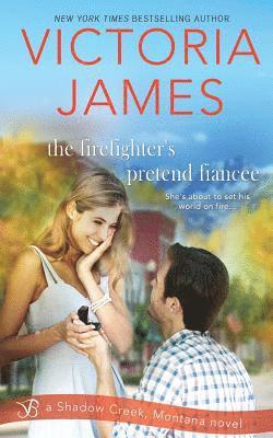 The Firefighter's Pretend Fiancee 1