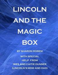 bokomslag Lincoln and the Magic Box