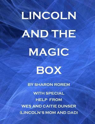 Lincoln and the Magic Box 1