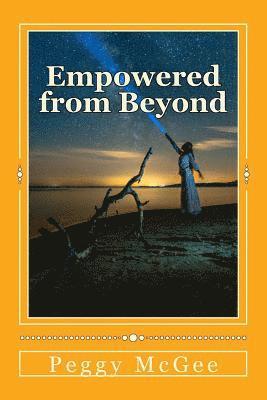 Empowered from Beyond: Native American Wounded Warrior Novel 1