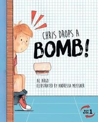bokomslag Chris Drops a Bomb!