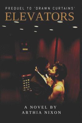 Arthia Nixon - Elevators, Häftad