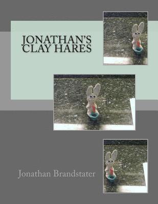 Jonathan's Clay Hares 1