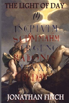 The Light Of Day (I)