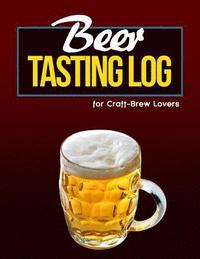 bokomslag Beer Tasting Log for Craft-Brew Lovers