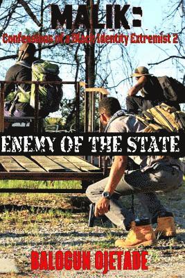 Balogun Ojetade - Malik: Confessions of a Black Identity Extremist 2: Enemy of the State, Häftad