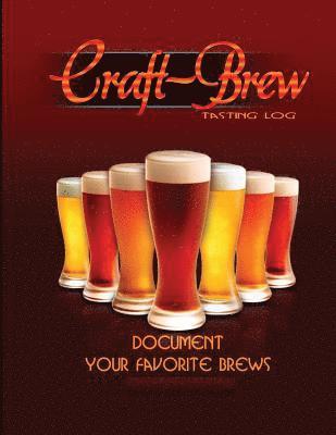Craft-Brew Tasting Log: Document Your Favorite Brews