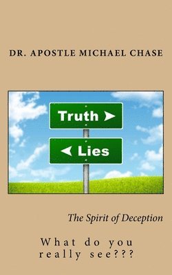 The Spirit of Deception: What do you really see? 1