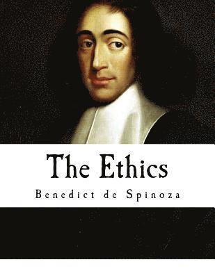 The Ethics: Ethica Ordine Geometrico Demonstrata 1