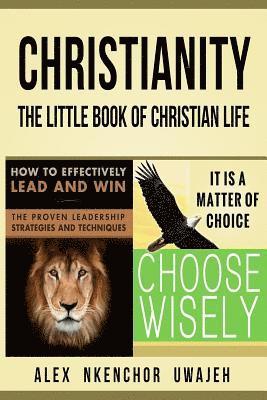 Christianity: The Little Book of Christian Life 1