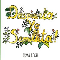 bokomslag Despierta ya semillita!