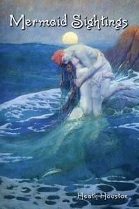 bokomslag Mermaid Sightings